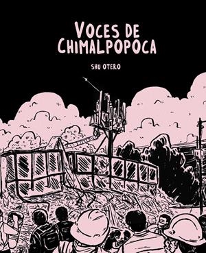 Voces de Chimalpopoca | Otero, Shu | Cooperativa autogestionària