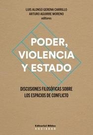 Poder, violencia y Estado | Gerena, Luis Alonso | Cooperativa autogestionària
