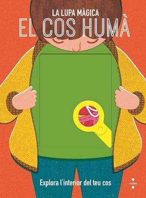 La lupa màgica. El cos humà | Dickmann, Nancy | Cooperativa autogestionària