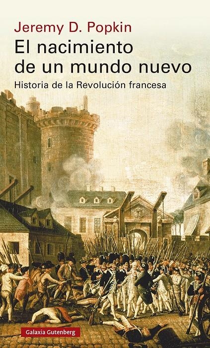El nacimiento de un mundo nuevo | Popkin, Jeremy | Cooperativa autogestionària