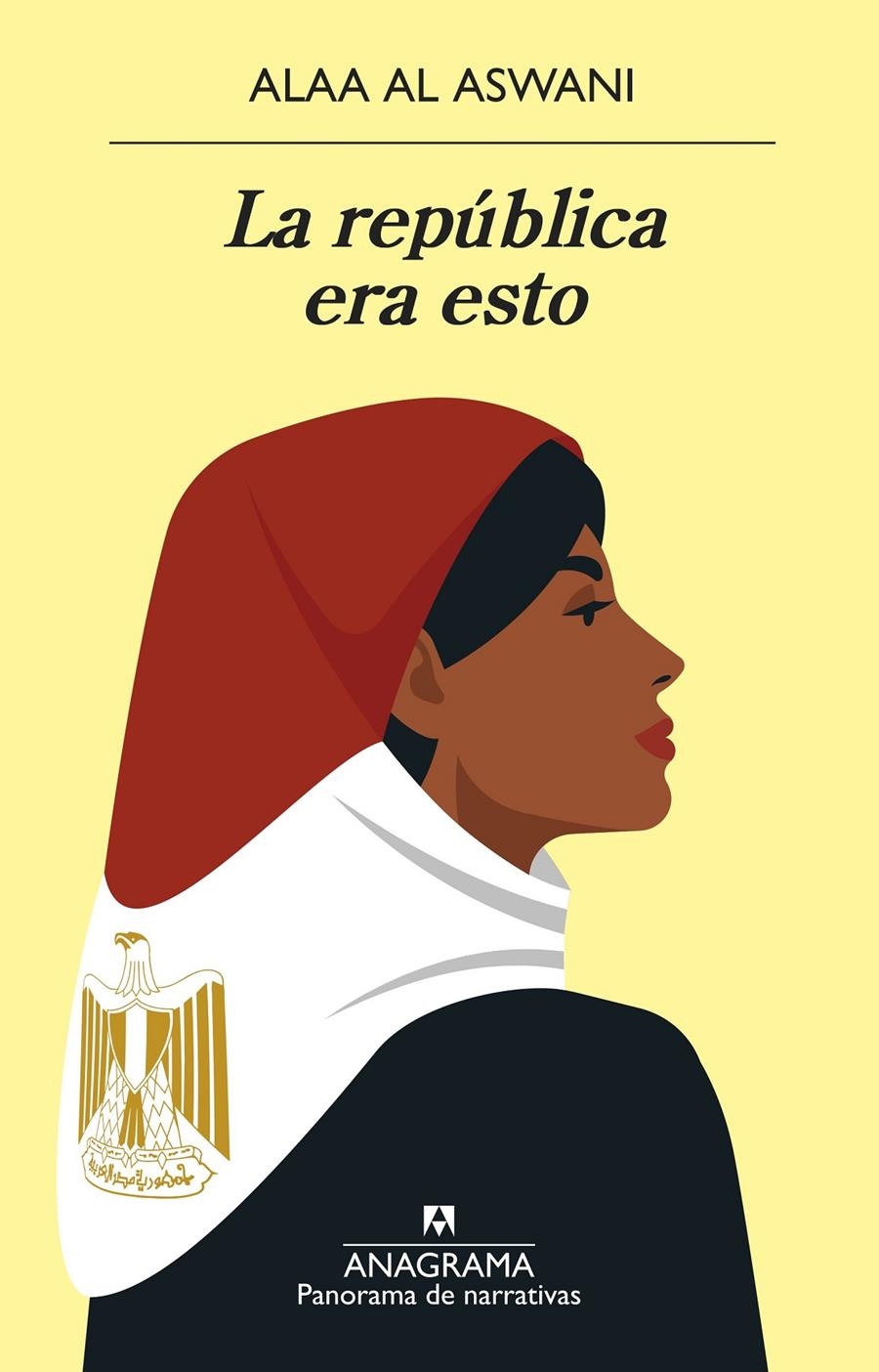 La república era esto | al Aswani, Alaa | Cooperativa autogestionària