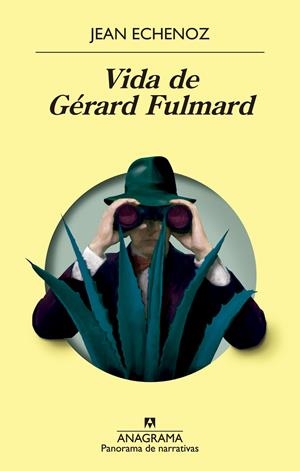 Vida de Gérard Fulmard | Echenoz, Jean
