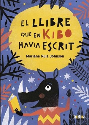 El llibre que en Kibo havia escrit | Ruiz Johnson, Mariana | Cooperativa autogestionària