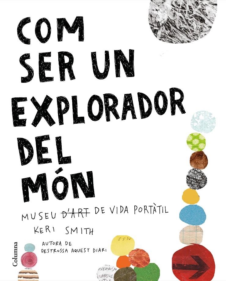 Com ser un explorador del món | Smith, Keri