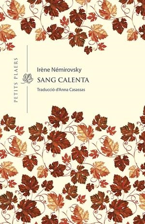 Sang calenta | Némirovsky, Irène | Cooperativa autogestionària