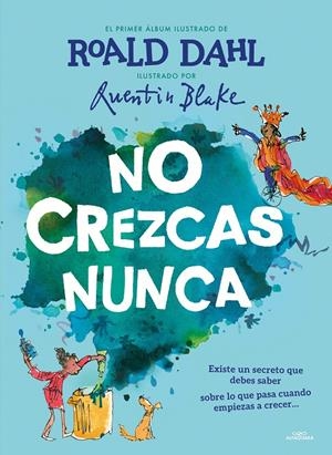 No crezcas nunca | Dahl, Roald | Cooperativa autogestionària