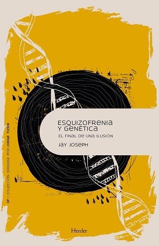 Esquizofrenia y genética | Joseph, James Jay