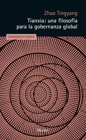 Tianxia: una filosofía para la gobernanza global | Tingyang, Zao | Cooperativa autogestionària