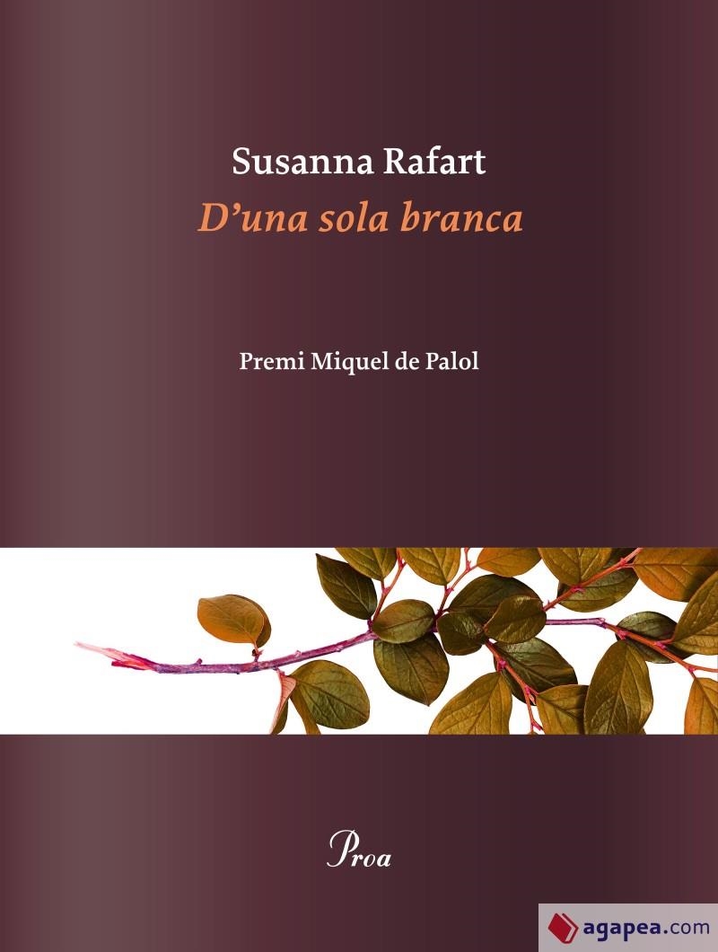 D'una sola branca | Rafart, Susanna | Cooperativa autogestionària