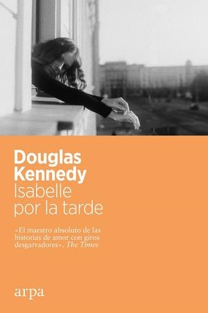 Isabelle por la tarde | Kennedy, Douglas | Cooperativa autogestionària