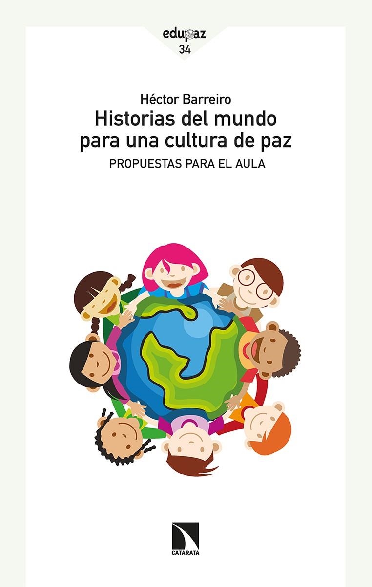Historias del mundo para una cultura de paz | Barreiro, Héctor | Cooperativa autogestionària
