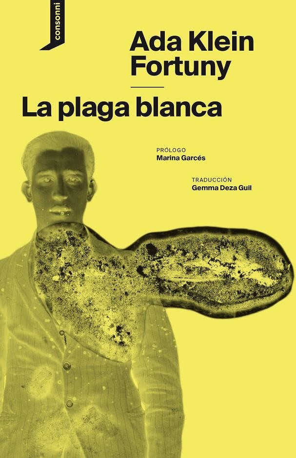 La plaga blanca | Klein Fortuny, Ada