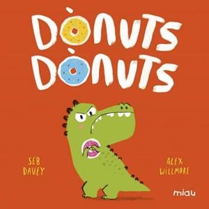 Dònuts, dònuts | Davey, Seb | Cooperativa autogestionària