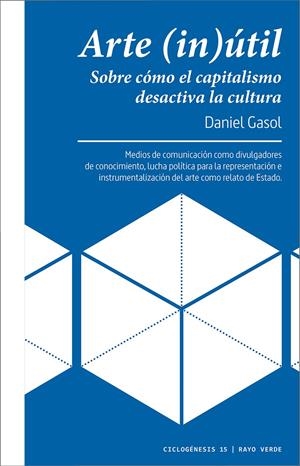 Arte (in)útil | Gasol, Daniel | Cooperativa autogestionària