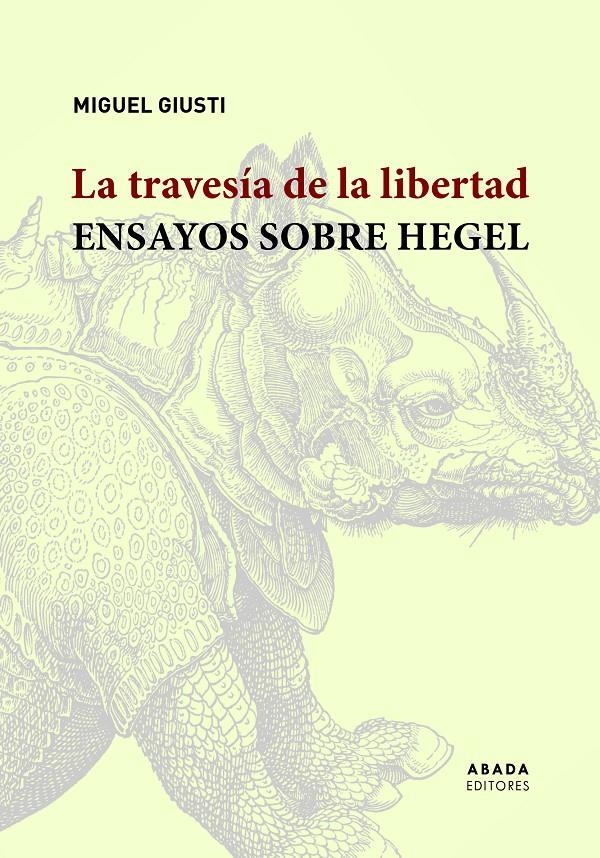 La travesía de la libertad | Giusti, Miguel