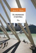 El professor d'història | Mira, Joan F
