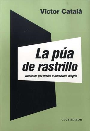 La púa de rastrillo | Català, Víctor | Cooperativa autogestionària
