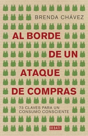 Al borde de un ataque de compras | Chávez, Brenda | Cooperativa autogestionària