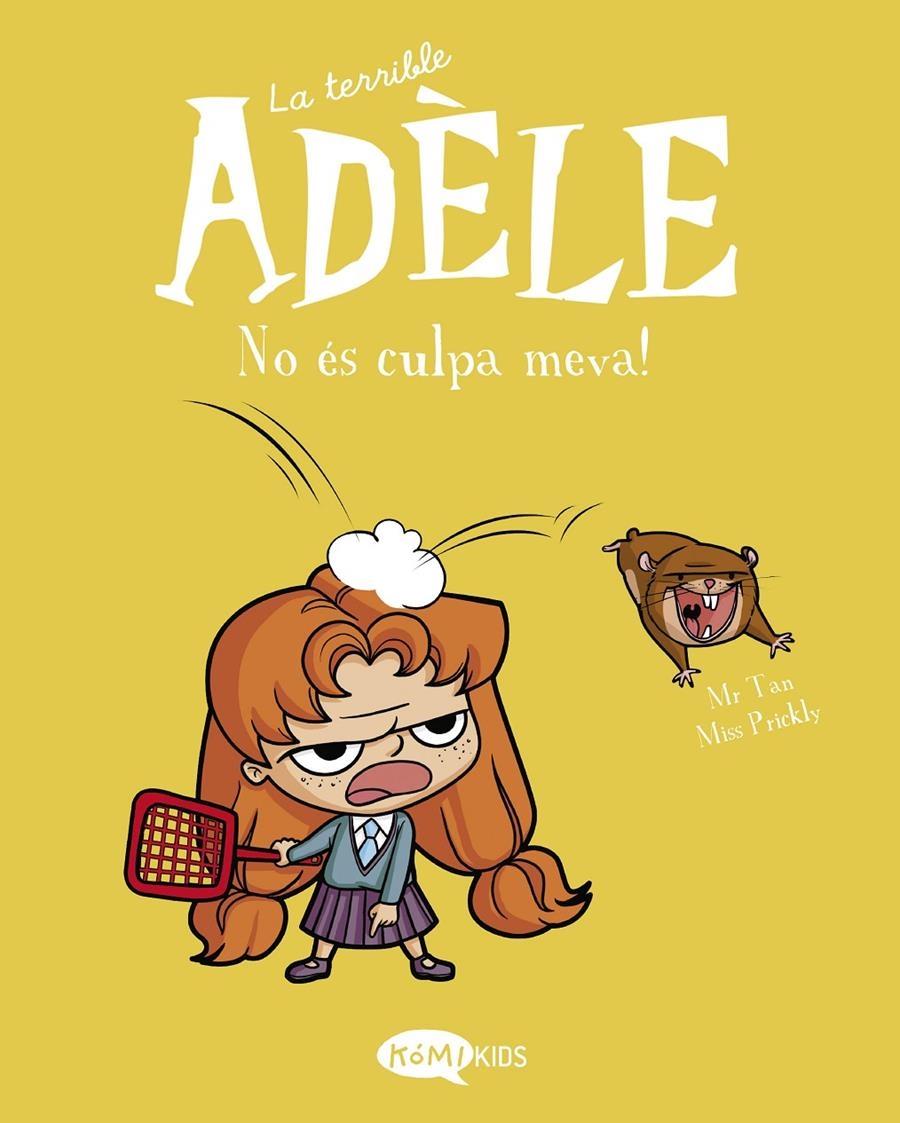 La terrible Adèle Vol.3 No ès culpa meva! | Mr Tan | Cooperativa autogestionària