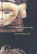 Curso de lengua fang | Bibiang Oyee, Julián B. | Cooperativa autogestionària