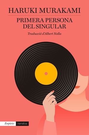 Primera persona del singular | Murakami, Haruki | Cooperativa autogestionària