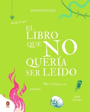 El libro que no quería ser leído | Sundin, David | Cooperativa autogestionària