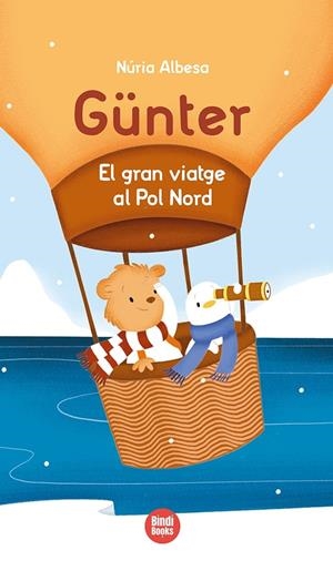 Günter. El gran viatge al Pol Nord | Albesa Valdés, Núria