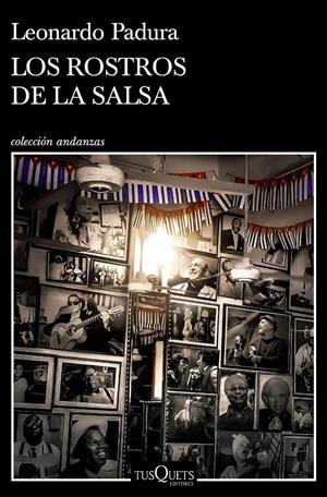 Los rostros de la salsa | Padura, Leonardo | Cooperativa autogestionària