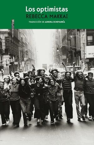 Los optimistas | Makkai, Rebecca