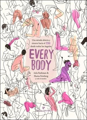Every body | Feinberg, Shaina / Rothman, Julia | Cooperativa autogestionària