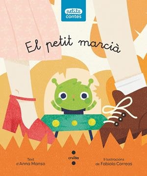 El petit marcià | Manso Munné, Anna | Cooperativa autogestionària