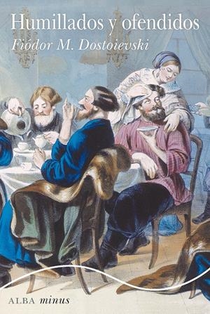Humillados y ofendidos | Dostoievski, Fiódor M. | Cooperativa autogestionària