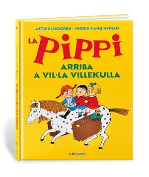La Pippi arriba a Vil·la Villekulla | Lindgren, Astrid