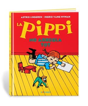 La Pippi ho arregla tot | Lindgren, Astrid