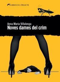 Noves dames del crim | Villalonga Anna Maria