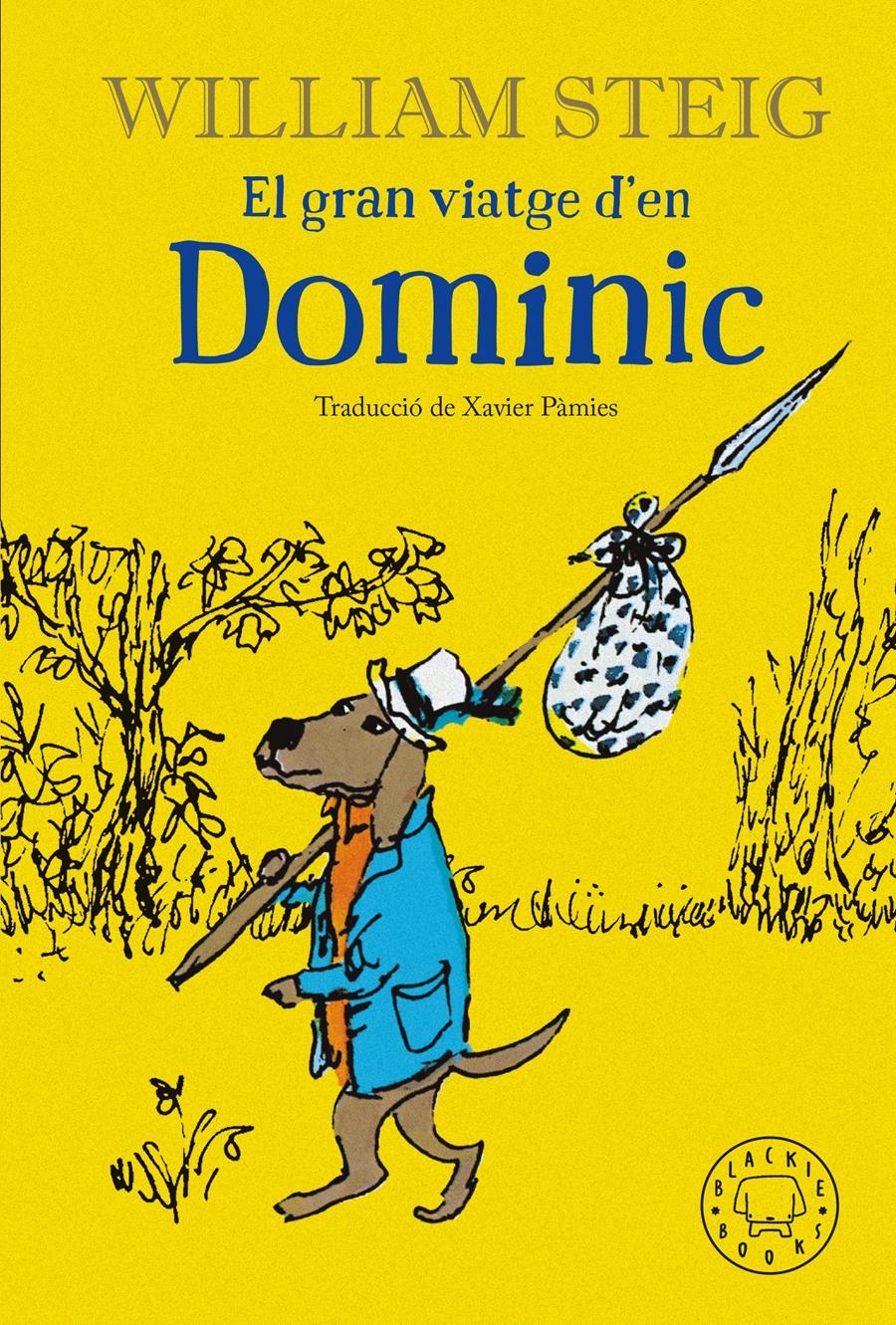 El gran viatge d'en Dominic | Steig, William | Cooperativa autogestionària