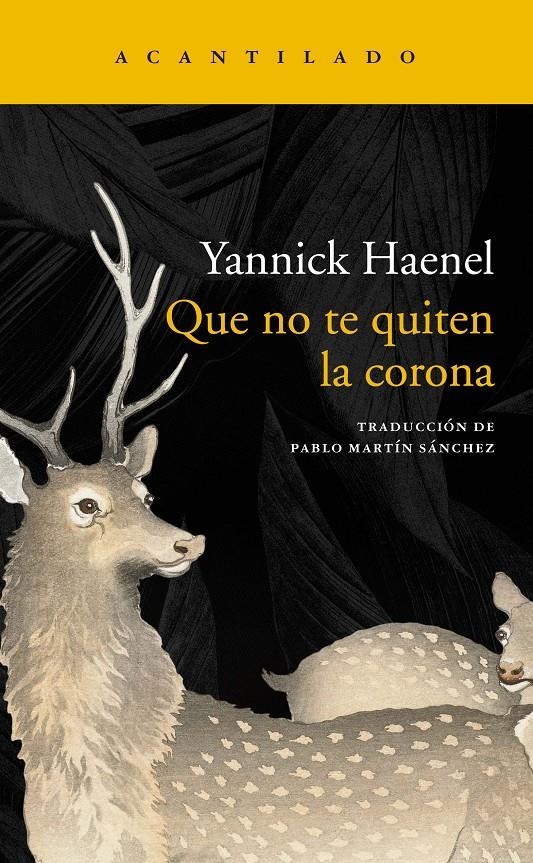 Que no te quiten la corona | Haenel, Yannick | Cooperativa autogestionària