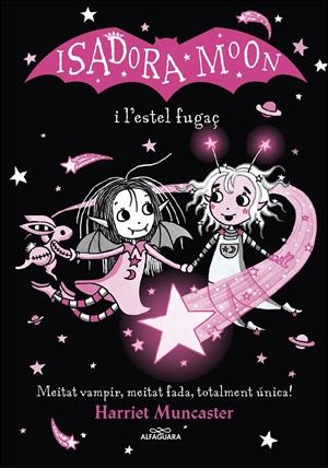 La Isadora Moon i l'estel fugaç | Muncaster, Harriet | Cooperativa autogestionària