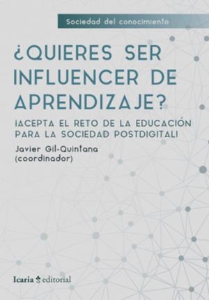 ¿Quieres ser influencer de aprendizaje? | Gil-Quintana, Javier | Cooperativa autogestionària