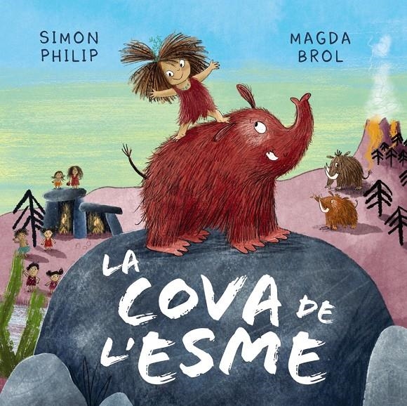 La cova de l'Esme | Philip, Simon | Cooperativa autogestionària