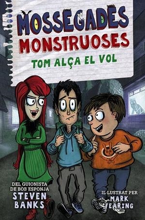 Mossegades monstruoses 2. Tom alça el vol | Banks, Steven
