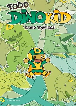 Todo Dinokid | Ramírez, David | Cooperativa autogestionària