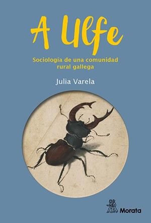 A Ulfe. Sociología de una comunidad rural gallega | Varela, Julia | Cooperativa autogestionària