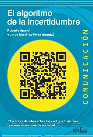 El algoritmo de la incertidumbre | Varios autores | Cooperativa autogestionària