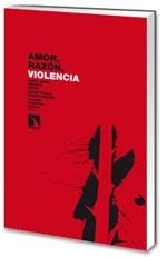 Amor, razón, violencia | VVAA | Cooperativa autogestionària