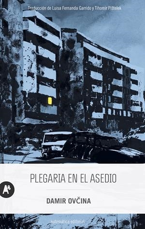 Plegaria en el asedio | Ovcina, Damir | Cooperativa autogestionària