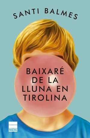 Baixaré de la lluna en tirolina | Balmes, Santi | Cooperativa autogestionària