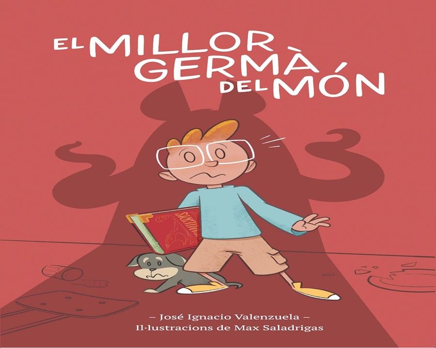 El millor germà del món | Valenzuela, José Ignacio