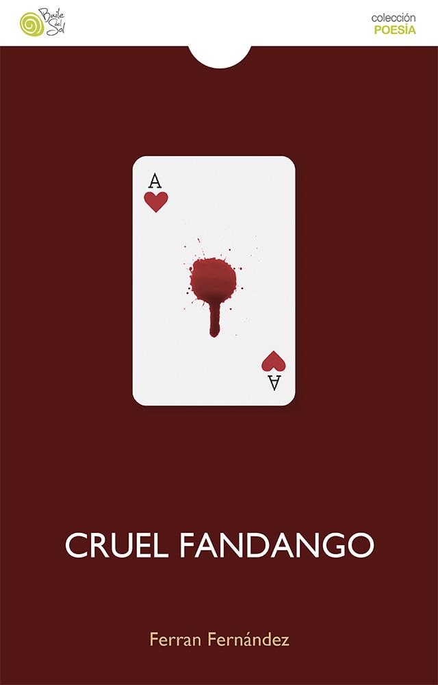 Cruel fandango | Fernandez, Ferran