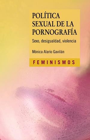Política sexual de la pornografía | Alario, Mónica | Cooperativa autogestionària